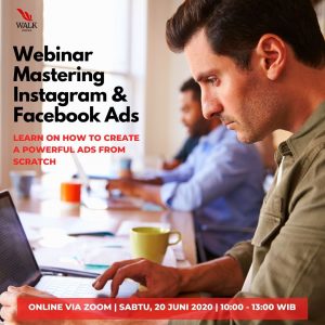 MASTERING FACEBOOK & INSTAGRAM ADS WEBINAR - 20 JUNI 2020