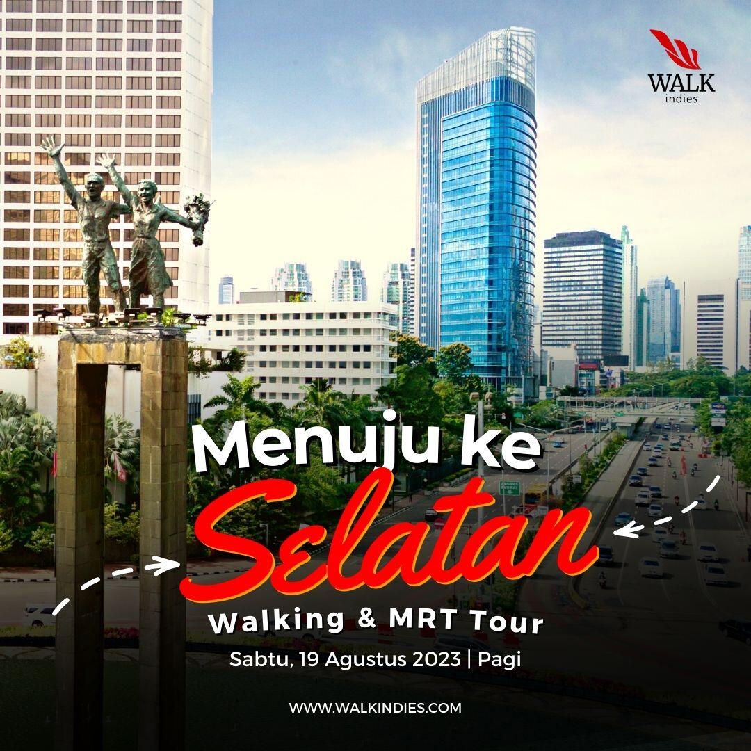 Walking & MRT Tour - Menuju Ke Selatan - 19 Agustus
