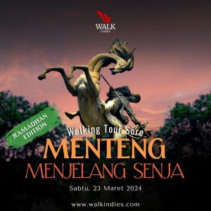 Walking Tour - Menteng Menjelang Senja - 23 Maret (Ramadhan Edition)