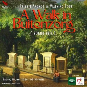 Walking & Private Angkot Tour - A Walk in Buitenzorg (Bogor) - 29 Juni 2024