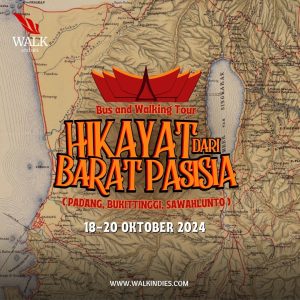 WEST SUMATRA : HIKAYAT DARI BARAT PASISIA - 18-20 Oktober 2024 (Bus & Walking Tour)