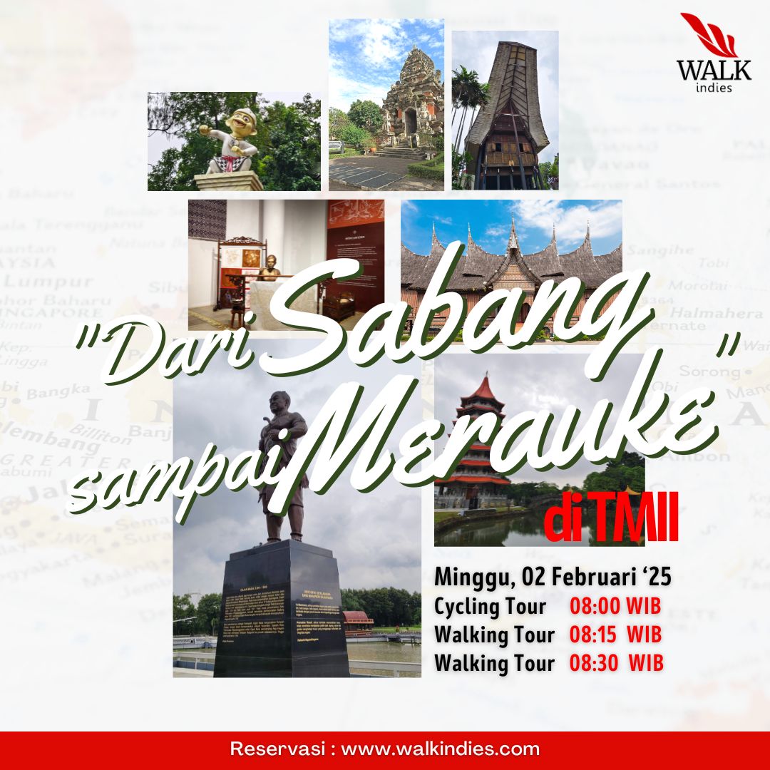 Walking Tour - Dari Sabang Sampai Merauke (TMII) - 02 Feb 2025
