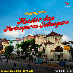 Walking Tour – Meester dan Pertempuran Jatinegara – 28 Juni 2025