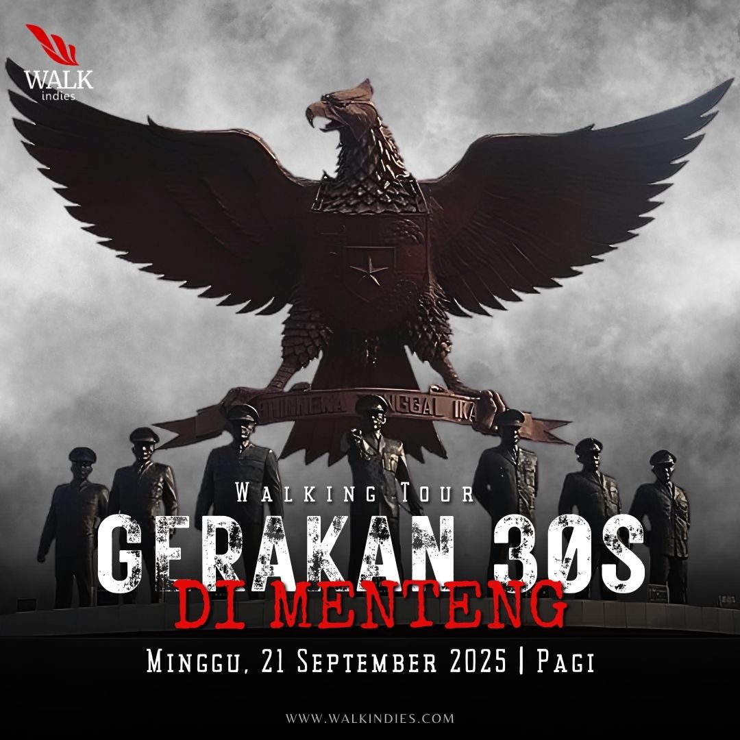 Walking Tour - Gerakan 30 September di Menteng - 21 September 2025