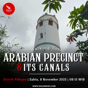 Walking Tour – Arabian Precinct & Its Canals (Pekojan) - 8 November 2025