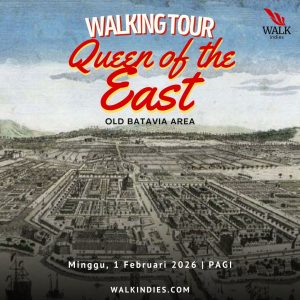 Walking Tour - Queen of the East (Old Batavia) - 01 Februari 2026
