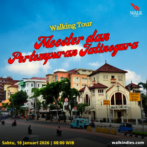 Walking Tour – Meester dan Pertempuran Jatinegara – 10 Januari 2026