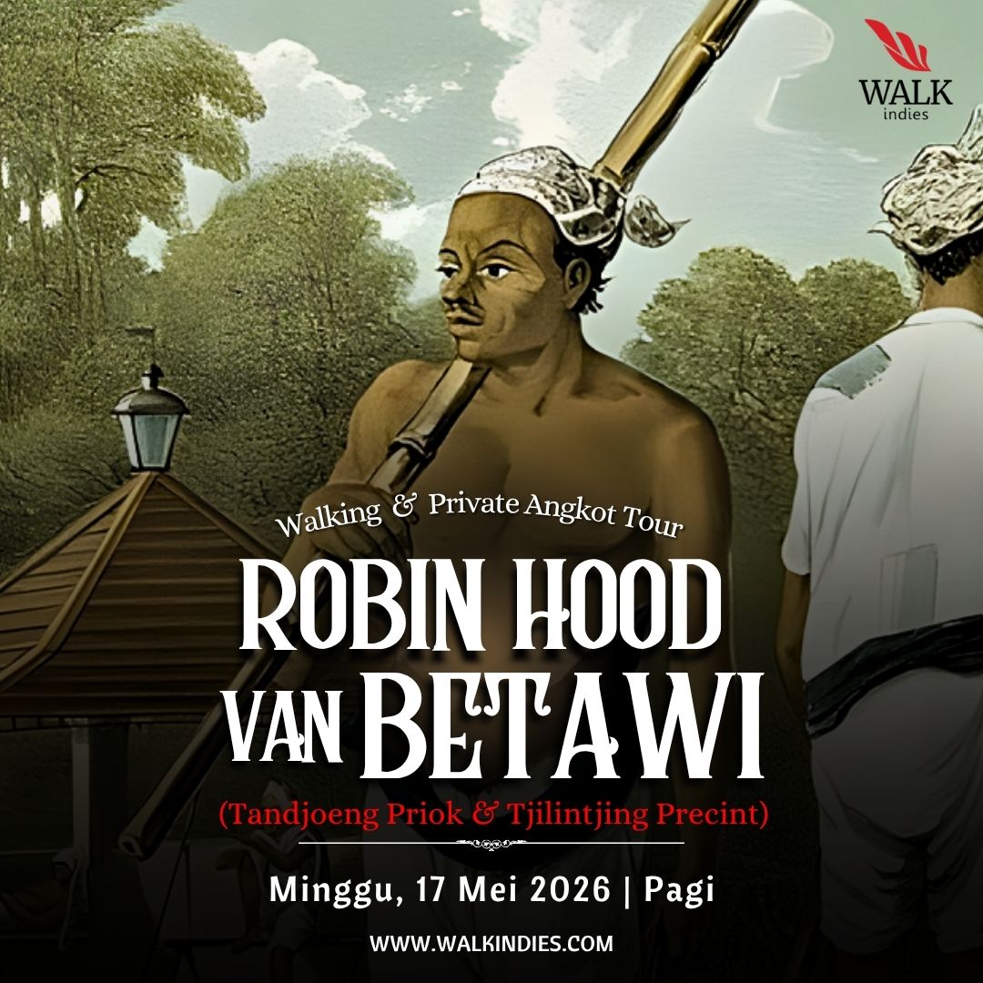 Walking & Private Angkot Tour - Robinhood van Betawi (Tandjoeng Priok & Tjilintjing Area) - 17 Mei 2026