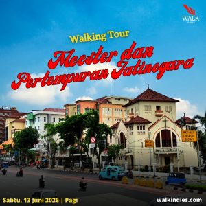 Walking Tour – Meester dan Pertempuran Jatinegara – 13 Juni 2026