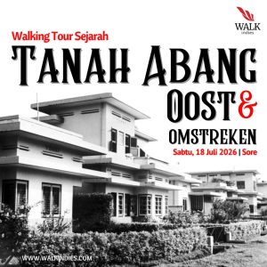 Walking Tour – Tanah Abang Oost & Omstreken – 18 Juli 2026