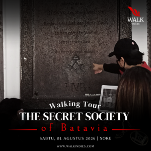 Walking Tour – The Secret Society of Batavia – 01 Agustus 2026