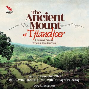 Train & Minibus Tour - The Ancient Mount of Tjiandjoer (Gunung Padang) - 05 Desember 2026