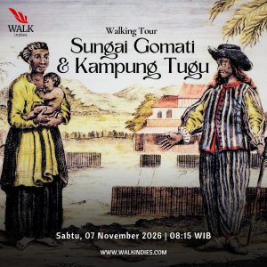 Walking Tour – Sungai Gomati & Kampung Tugu – 07 November 2026